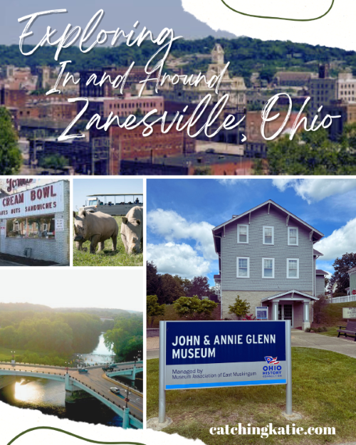 Exploring in and around Zanesville, Ohio - Catching Katie