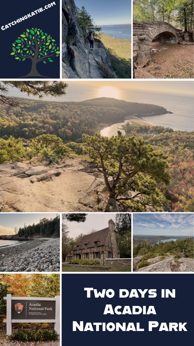 Two Days in Acadia National Park - Catching Katie